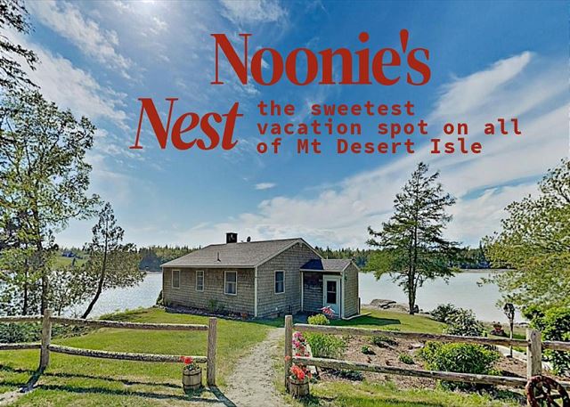 Noonie's Nest | Waterfront Cottage on Mount Desert Isle